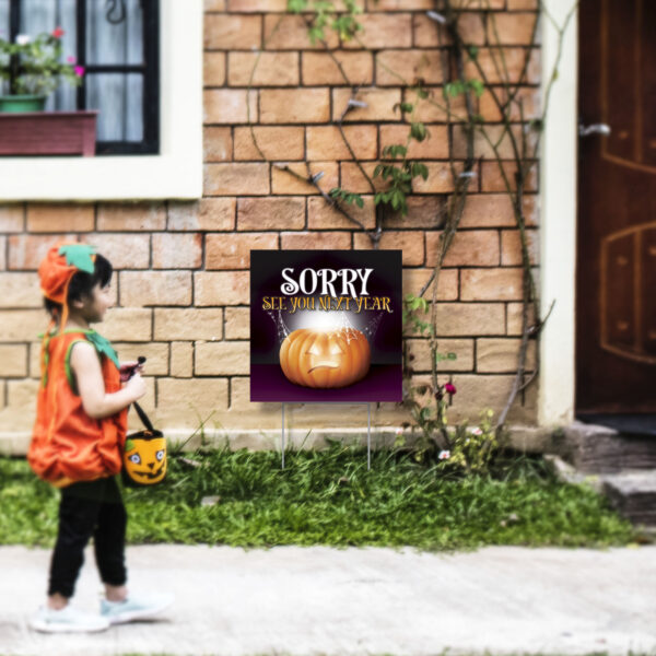 Halloween Sorry Sign