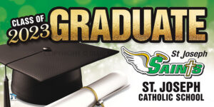 Graduation Sign - St Joseph
