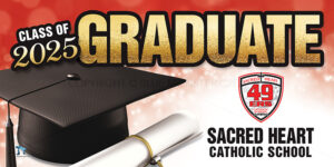 Graduation Sign Sacred Heart