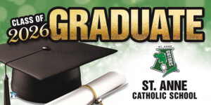 Graduation 2026 Lawn Sign - ST ANNE