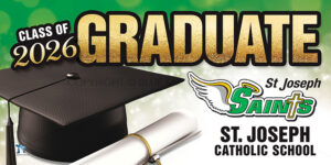 Graduation 2026 Lawn Sign - ST JOSEPH