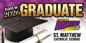 Graduation 2026 Lawn Sign - ST MATTHEW