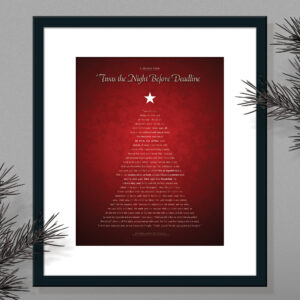 Twas The Night Before Deadline Christmas Poster Gift - Red